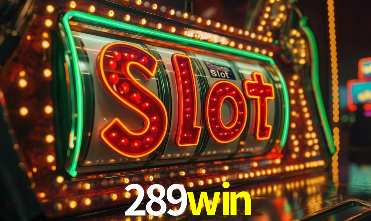 Account Benefits 289win